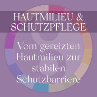 Hautmilieu & Schutzpflege